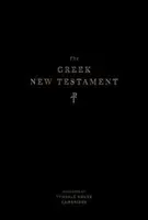 A görög Újszövetség, a cambridge-i Tyndale House-ban készült - The Greek New Testament, Produced at Tyndale House, Cambridge