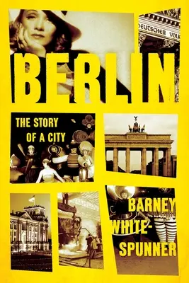 Berlin: Egy város története - Berlin: The Story of a City