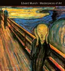 Edvard Munch remekművei - Edvard Munch Masterpieces of Art