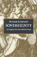 Szuverenitás: A politikai javak vizsgálata - Sovereignty: An Inquiry Into the Political Good