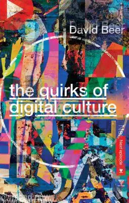 A digitális kultúra furcsaságai - The Quirks of Digital Culture