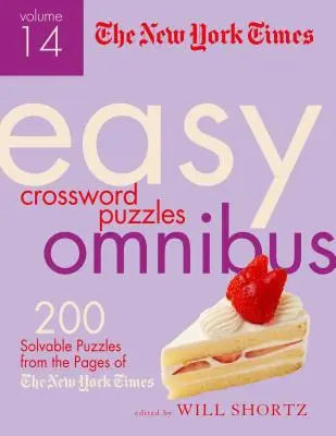 The New York Times Easy Crossword Puzzle Omnibus 14. kötet: 200 megoldható rejtvény a New York Times oldaláról. - The New York Times Easy Crossword Puzzle Omnibus Volume 14: 200 Solvable Puzzles from the Pages of the New York Times