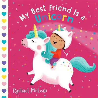 A legjobb barátom egy egyszarvú: A Lift-The-Flap Book - My Best Friend Is a Unicorn: A Lift-The-Flap Book