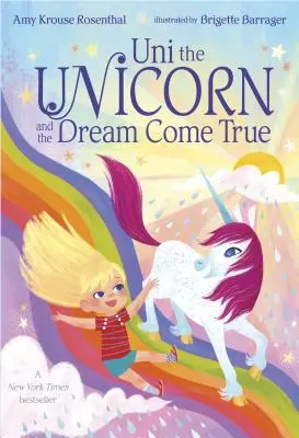 Uni az egyszarvú és az álom valóra válik - Uni the Unicorn and the Dream Come True