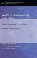 A Biblia etióp olvasata - An Ethiopian Reading of the Bible