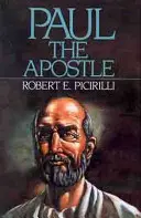 Pál apostol: Pál apostol: Misszionárius, mártír, teológus - Paul the Apostle: Missionary, Martyr, Theologian