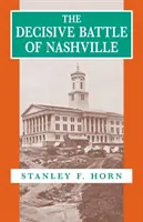 A döntő nashville-i csata - The Decisive Battle of Nashville