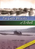 Eriboll szürke farkasai - The Grey Wolves of Eriboll