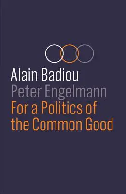 A közjó politikájáért - For a Politics of the Common Good