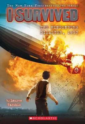 Túléltem a Hindenburg-katasztrófát, 1937 (Túléltem #13), 13 - I Survived the Hindenburg Disaster, 1937 (I Survived #13), 13