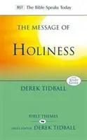 A szentség üzenete - Isten remekművének helyreállítása (Tidball Rev Dr Derek Derek (Szerző)) - Message of Holiness - Restoring God'S Masterpiece (Tidball Rev Dr Derek (Author))