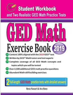 GED Math Exercise Book: Diák munkafüzet és két valósághű GED matematikai teszt - GED Math Exercise Book: Student Workbook and Two Realistic GED Math Tests