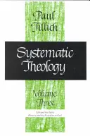 Rendszeres teológia, 3. kötet - Systematic Theology, Volume 3