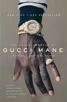 Gucci Mane önéletrajza - The Autobiography of Gucci Mane