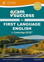 Sikeres vizsga az első nyelvi angolból a Cambridge Igcserg számára - Exam Success in First Language English for Cambridge Igcserg
