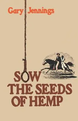 A kender magjainak vetése - Sow the Seeds of Hemp