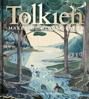 Tolkien: Tolkien: Középfölde teremtője - Tolkien: Maker of Middle-Earth