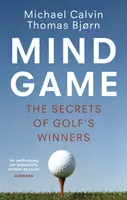 Mind Game - A golf győzteseinek titkai - Mind Game - The Secrets of Golf's Winners