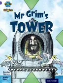 Project X Origins: Oxford Level 8: Buildings: Mr Grim's Tower - Project X Origins: Purple Book Band, Oxford Level 8: Buildings: Mr Grim's Tower