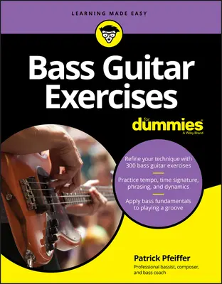 Basszusgitár-gyakorlatok Dummies számára - Bass Guitar Exercises For Dummies