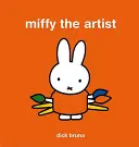 Miffy, a művész - Miffy the Artist