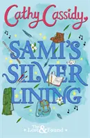 Sami's Silver Lining (Az elveszettek és megtaláltak második könyve) - Sami's Silver Lining (The Lost and Found Book Two)