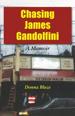 James Gandolfini üldözése: A Memoir (Emlékiratok) - Chasing James Gandolfini: A Memoir