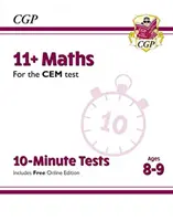 11+ CEM 10 perces tesztek: Matematika - 8-9 éves korosztály (online kiadással) - 11+ CEM 10-Minute Tests: Maths - Ages 8-9 (with Online Edition)