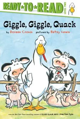 Giggle, Giggle, Quack/Ready-To-Read 2. szint - Giggle, Giggle, Quack/Ready-To-Read Level 2