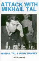 Támadás Mikhail Tal-lal - Attack with Mikhail Tal