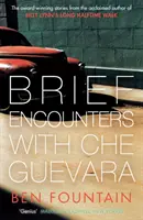 Rövid találkozások Che Guevarával - Brief Encounters with Che Guevara