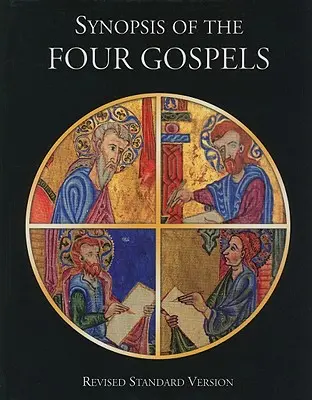 RSV A négy evangélium angol nyelvű összefoglalása - RSV English Synopsis of the Four Gospels