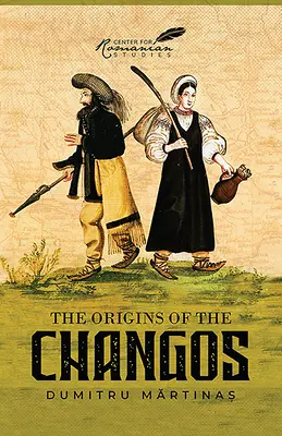 A Csangók eredete - The Origins of the Changos