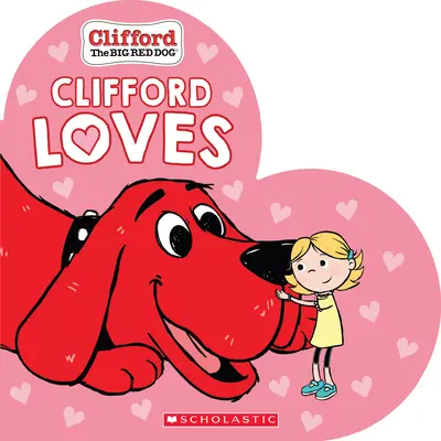 Clifford szereti - Clifford Loves