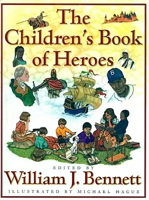 A hősök gyermekkönyve - The Children's Book of Heroes