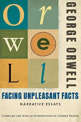 Tváří v tvář nepříjemným skutečnostem: Vyprávěcí eseje - Facing Unpleasant Facts: Narrative Essays