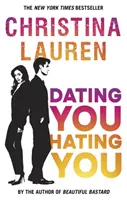 Dating You, Hating You - a tökéletes ellenségekből szerelmesekké váló romantikus komédia, melyen hangosan fogsz nevetni. - Dating You, Hating You - the perfect enemies-to-lovers romcom that'll have you laughing out loud