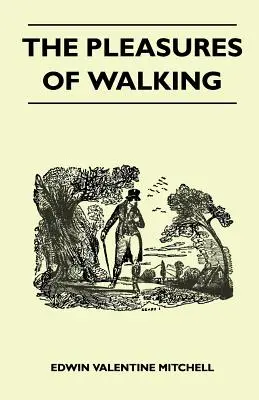 A séta örömei - The Pleasures of Walking