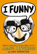 I Funny (#1 New York Times Bestseller): A Middle School Story