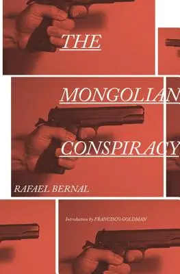 A mongol összeesküvés - The Mongolian Conspiracy