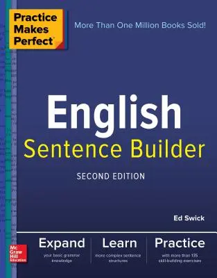 Practice Makes Perfect English Sentence Builder, második kiadás - Practice Makes Perfect English Sentence Builder, Second Edition