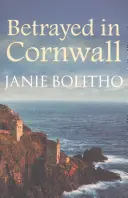 Elárulták Cornwallban - Betrayed in Cornwall