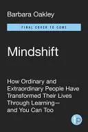 Mindshift: Törj át a tanulás akadályain, és fedezd fel rejtett lehetőségeidet! - Mindshift: Break Through Obstacles to Learning and Discover Your Hidden Potential