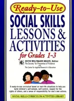 Ready-To-Use Social Skills Lessons & Activities for Grades 1-3