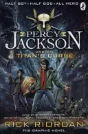 Percy Jackson és a titánok átka: The Graphic Novel (3. könyv) - Percy Jackson and the Titan's Curse: The Graphic Novel (Book 3)