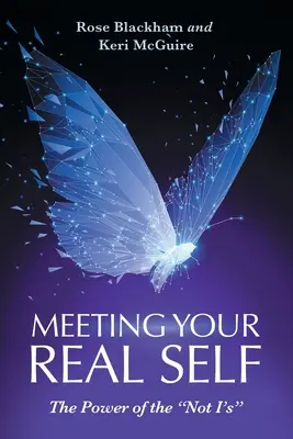 Találkozás a valódi éneddel: A nem én-ek ereje - Meeting Your Real Self: The Power of the Not I'S