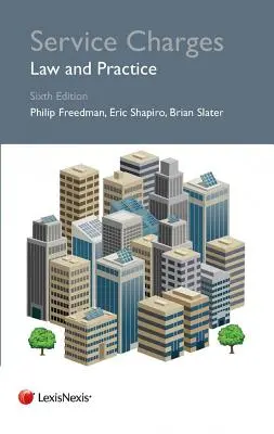 Szolgáltatási díjak - jog és gyakorlat - Service Charges - Law and Practice
