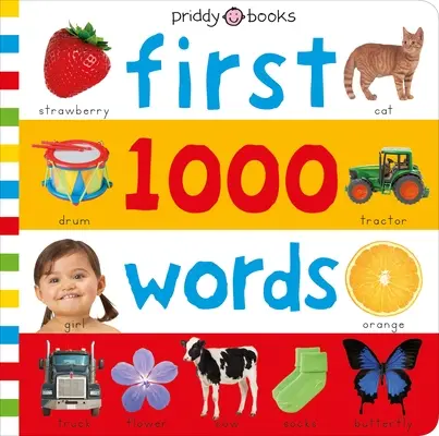 Priddy Learning: Az első 1000 szavam: A fotókatalógus a baba első szavaiból - Priddy Learning: My First 1000 Words: A Photographic Catalog of Baby's First Words