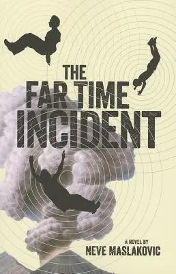 A Távoli idő incidens - The Far Time Incident