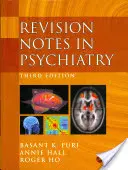 Pszichiátriai felülvizsgálati jegyzetek - Revision Notes in Psychiatry